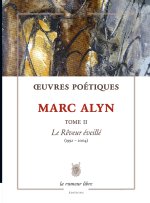 Œuvres Poétiques Tome 2 Marc Alyn