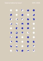 GALERIE CATHERINE ISSERT : 1975-2025