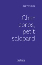 Cher corps, petit salopard