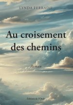 AU CROISEMENT DES CHEMINS