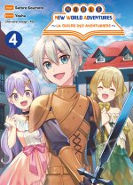 Noble new world adventures - La guilde des aventuriers T04