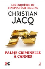 Les enquêtes de l'inspecteur Higgins - Tome 56 Palme criminelle à Cannes