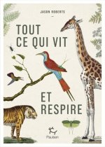 Tout ce qui vit et respire