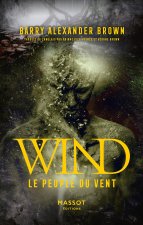 Wind - le peuple du vent - Volume 1