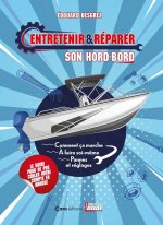 Entretenir et réparer son bateau à moteur