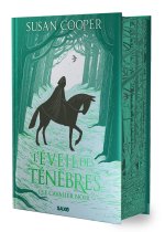 L'Éveil des Ténèbres (relié collector) - Tome 01 Le Cavalier noir