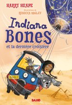 Indiana Bones (broché) - Tome 01 Les Aventures d'Indiana Bones