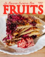 La bonne cuisine des fruits