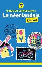 Guide de conversation - Le néerlandais pour les Nuls, 3e éd
