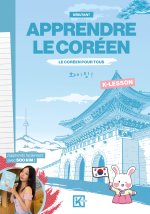 APPRENDRE LE COREEN - Le coréen pour tous