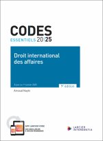 Code essentiel - Droit international des affaires 2025 - À jour au 1er janvier 2025