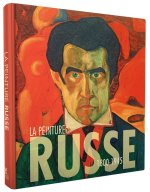 La Peinture Russe - 1800 - 1945