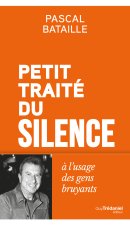 Petit Traité du silence