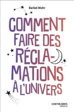 Comment faire des réclamations à l'Univers