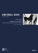 Eretria XXVI - Céramique en contexte - 2 volumes - Érétrie au tournant des époques archaïques et classique