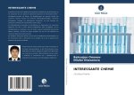 INTERESSANTE CHEMIE