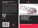 Investigação de distúrbios de aprendizagem