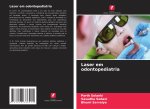 Laser em odontopediatria