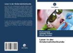 Laser in der Kinderzahnheilkunde