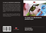 Le laser en dentisterie pédiatrique