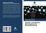 Peptide und Metalle: Bioinorganische Entschlüsselung