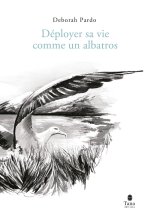 Naviguer sa vie comme un albatros