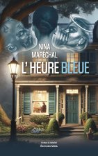 L’Heure bleue