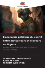 L'économie politique du conflit entre agriculteurs et éleveurs au Nigeria