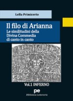 Filo di Arianna. Le similitudini della Divina Commedia di canto in canto