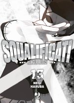 Squalificati. Ranger reject