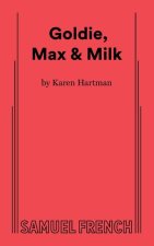 Goldie, Max & Milk