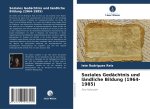 Soziales Gedächtnis und ländliche Bildung (1964-1985)
