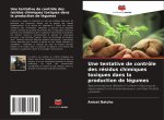 Une tentative de contrôle des résidus chimiques toxiques dans la production de légumes
