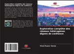 Exploration complète des réseaux hétérogènes dignes de confiance