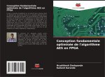 Conception fondamentale optimisée de l'algorithme AES en FPGA