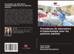 Procédures de laboratoire d'implantologie pour les patients édentés