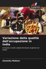 Variazione della qualità dell'occupazione in India