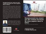 Remplacement du ciment par des cendres de boues de vieux papiers dans le béton