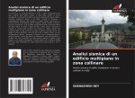 Analisi sismica di un edificio multipiano in zona collinare