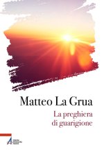 preghiera di guarigione