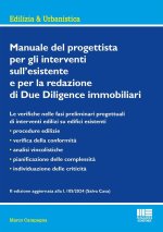 Manuale del progettista per gli interventi sull’esistente e per la redazione di Due Diligence immobiliari. Edizione aggiornata alla l. 105/2024 (Salva