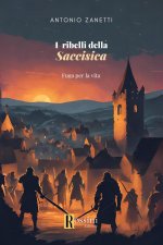 ribelli della Saccisica. Fuga per la vita