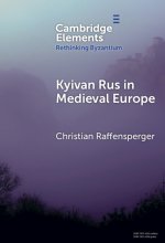 Kyivan Rus in Medieval Europe