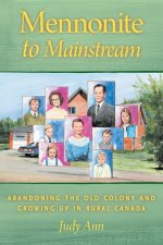 Mennonite to Mainstream