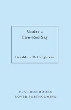 Under a Fire-Red Sky