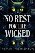 No Rest for the Wicked