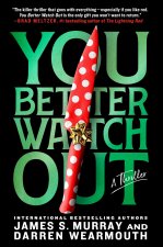 You Better Watch Out