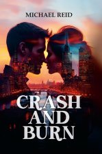 Crash and Burn