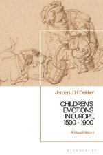 Children's Emotions in Europe, 1500 - 1900