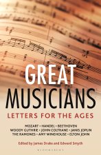 Letters for the Ages the Great Musicians